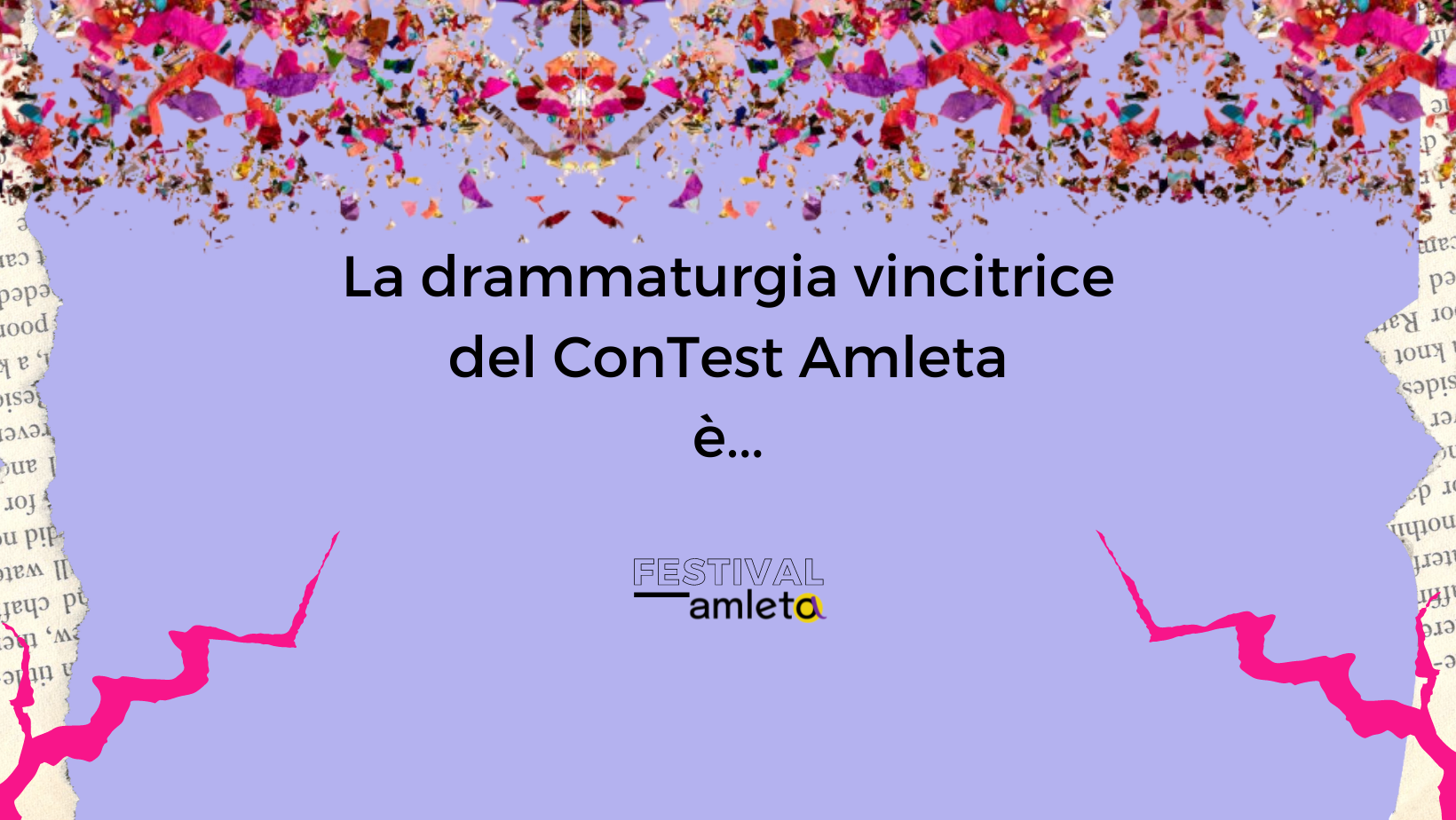 La drammaturgia vincitrice del ConTest Amleta